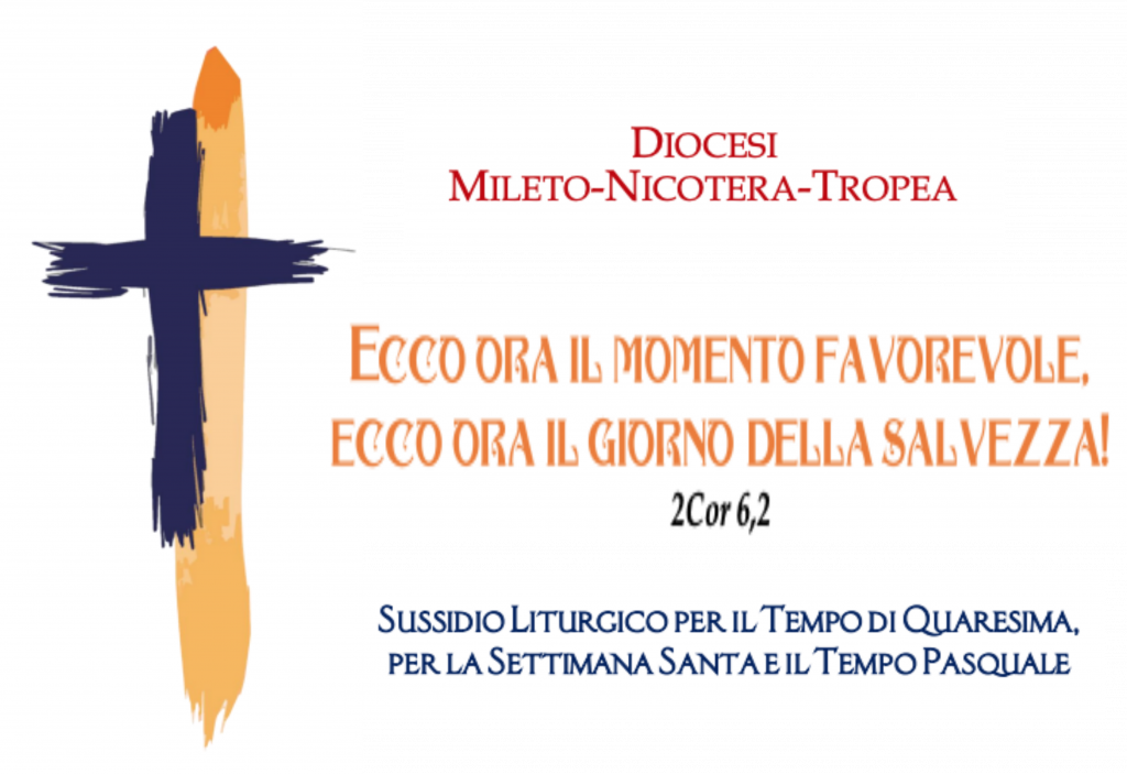 Sussidio liturgico per il tempo di Quaresima – Diocesi di MILETO ...